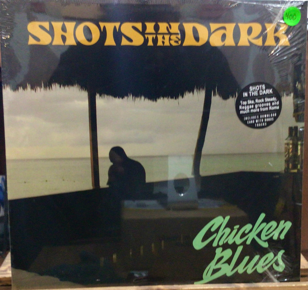 Shots In The Dark – Chicken Blues