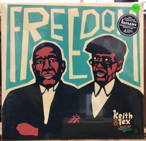 Keith & Tex – Freedom