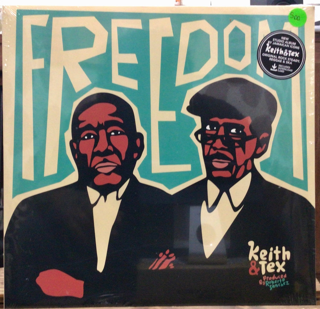 Keith & Tex – Freedom