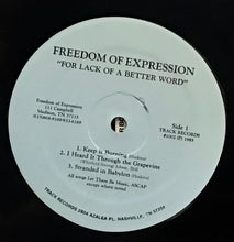 Cargar imagen en el visor de la galería, Freedom Of Expression – For Lack Of A Better Word
