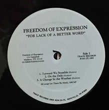 Cargar imagen en el visor de la galería, Freedom Of Expression – For Lack Of A Better Word
