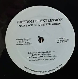 Freedom Of Expression – For Lack Of A Better Word