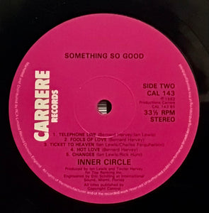 Inner Circle – Something So Good