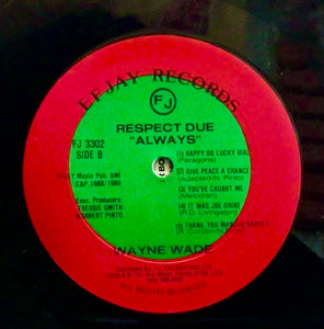 Wayne Wade – Respect Due "Always"
