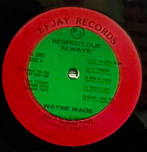 Cargar imagen en el visor de la galería, Wayne Wade – Respect Due &quot;Always&quot;
