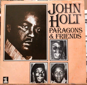 John Holt – Paragons & Friends