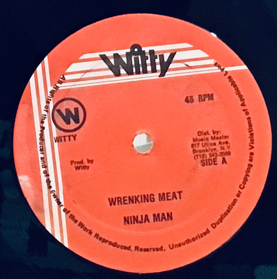Ninja Man – Wrenking Meat