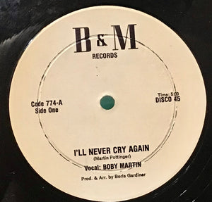 Boby Martin – I'll Never Cry Again