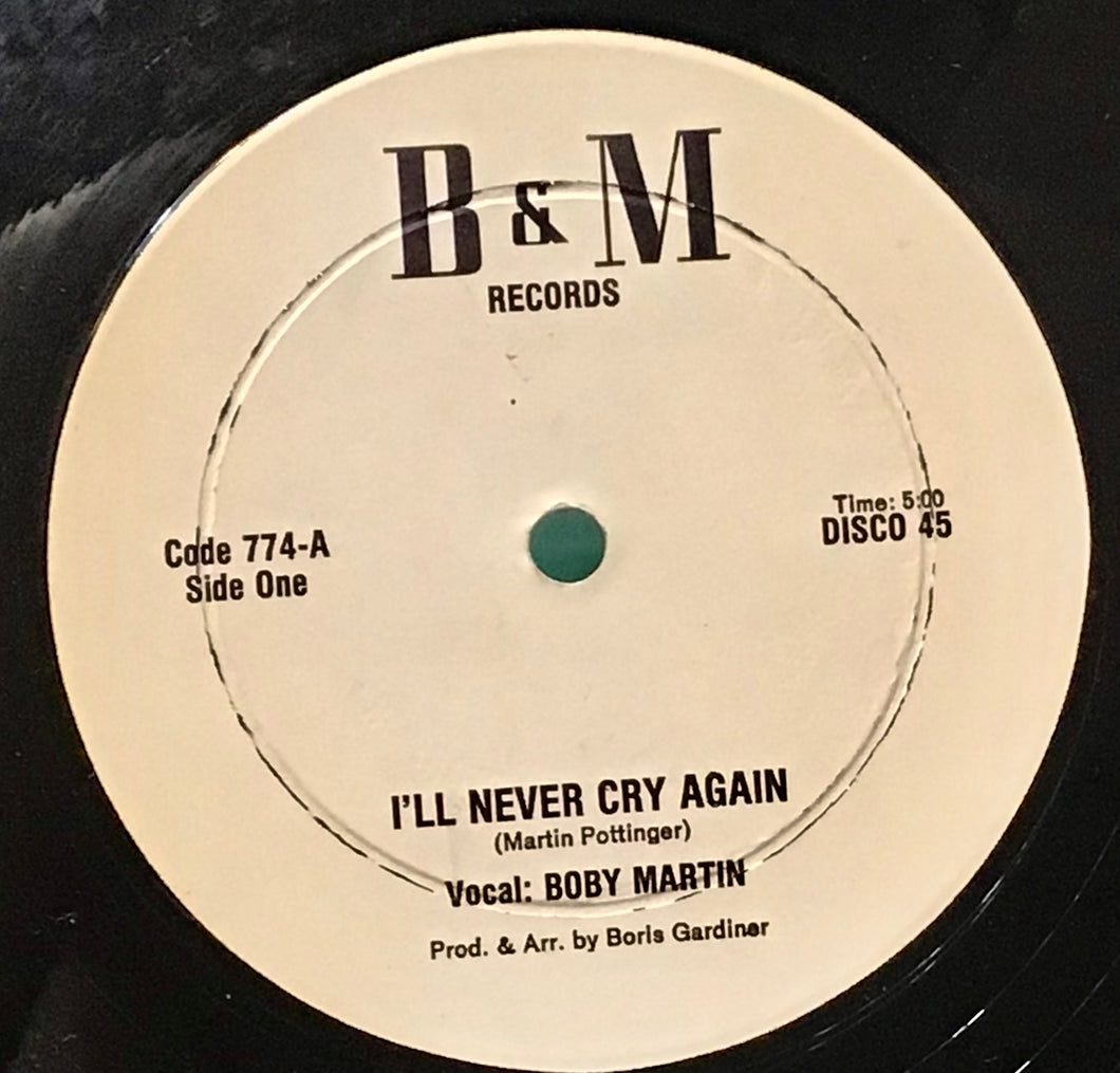 Boby Martin – I'll Never Cry Again