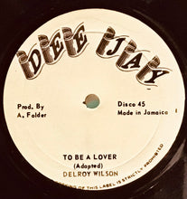 Cargar imagen en el visor de la galería, Delroy Wilson / U-Roy – To Be A Lover / Never Get Away
