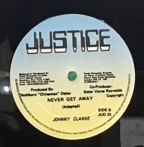 Johnny Clarke – Come Let Us Make It Up / Never Get Away