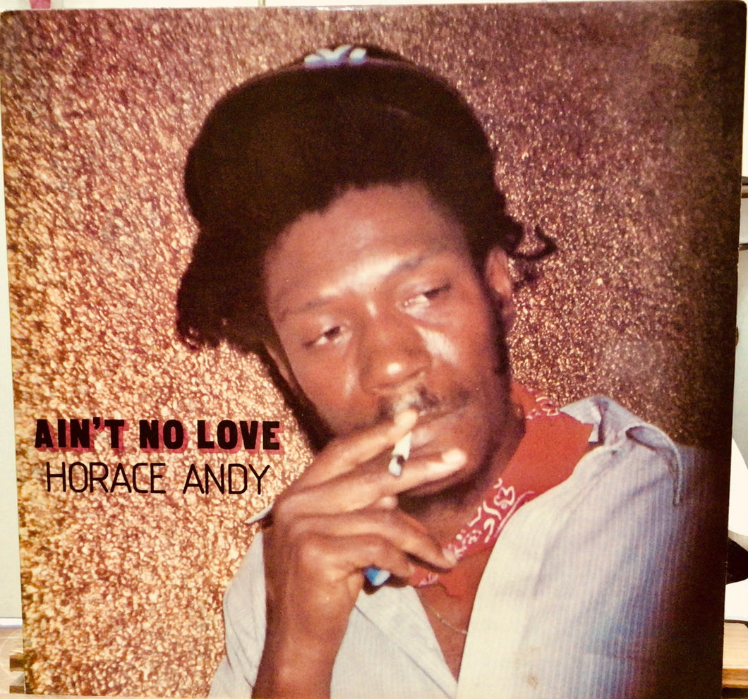 Horace Andy / Tad's All Stars – Ain't No Love
