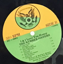 Cargar imagen en el visor de la galería, The Webber Sisters– I &amp; I Love You Honey
