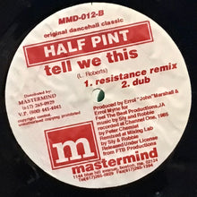 Cargar imagen en el visor de la galería, Half Pint – Crazy Girl / Tell We This
