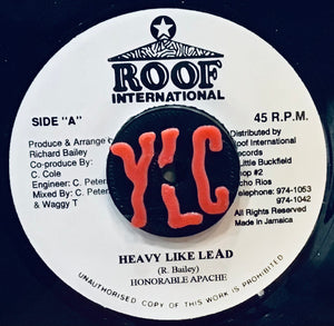 Honorable Apache – Heavy Like Lead / Yardi Anthem