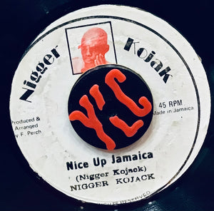 Nigger Kojack – Nice Up Jamaica