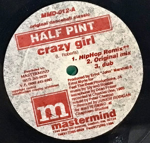 Half Pint – Crazy Girl / Tell We This