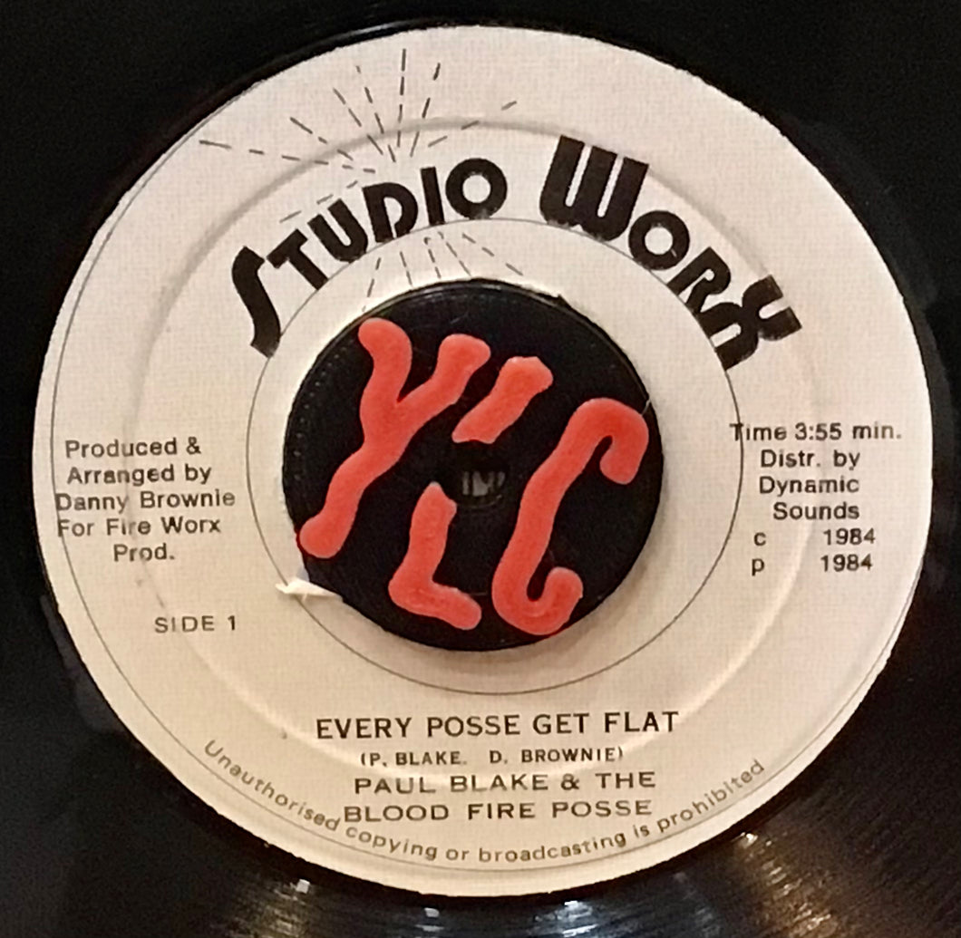 Paul Blake  & The Blood Fire Posse / The Blood Fire Posse – Every Posse Get Flat / Flat Out