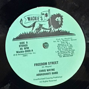 Chris Wayne / Santa Ranking, Abbashanti Band – Freedom Street / Nuh Put It Deh