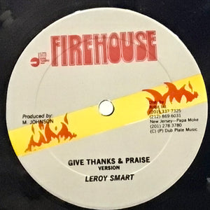 Leroy Smart / Earl Sixteen – Give Thanks & Praise / Roll A Belly