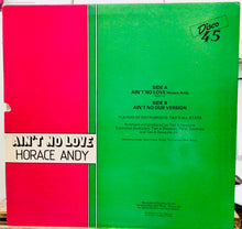 Cargar imagen en el visor de la galería, Horace Andy / Tad&#39;s All Stars – Ain&#39;t No Love

