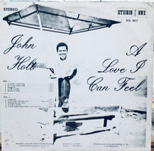 Cargar imagen en el visor de la galería, John Holt – A Love I Can Feel
