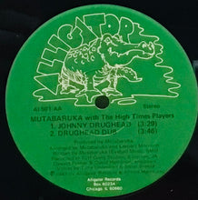 Cargar imagen en el visor de la galería, Mutabaruka With The High Times Players – Ode To Johnny Drughead / Junk Food
