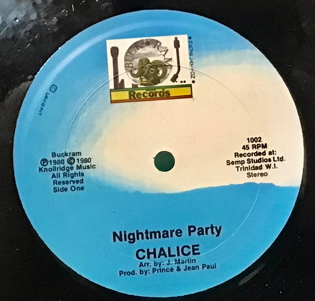Chalice / Solo – Nightmare Party / Dreadlocks Pan Man