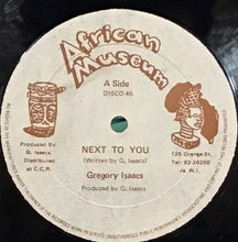 Cargar imagen en el visor de la galería, Gregory Isaacs – Next To You / A Few Words
