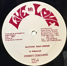Cargar imagen en el visor de la galería, Johnny Osbourne / Ossie Hibbert All Stars– Nuthin Nah Gwan
