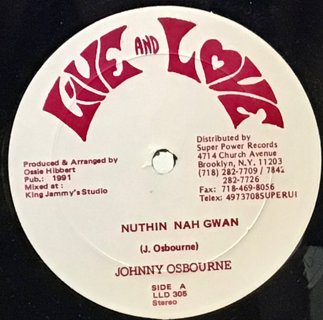 Johnny Osbourne / Ossie Hibbert All Stars– Nuthin Nah Gwan