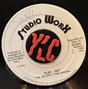 Paul Blake  & The Blood Fire Posse / The Blood Fire Posse – Every Posse Get Flat / Flat Out