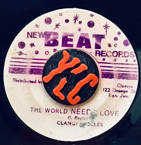 Clancy Eccles / The Dynamites – The World Needs Love / I Did It