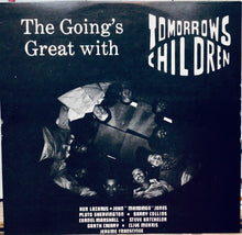 Cargar imagen en el visor de la galería, Tomorrows Children– The Going's Great With

