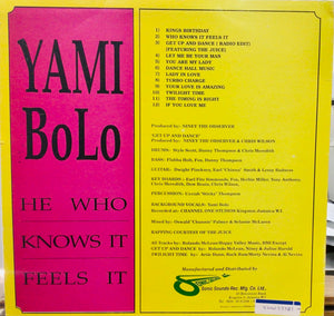 Yami Bolo – He Who Knows It Feels It