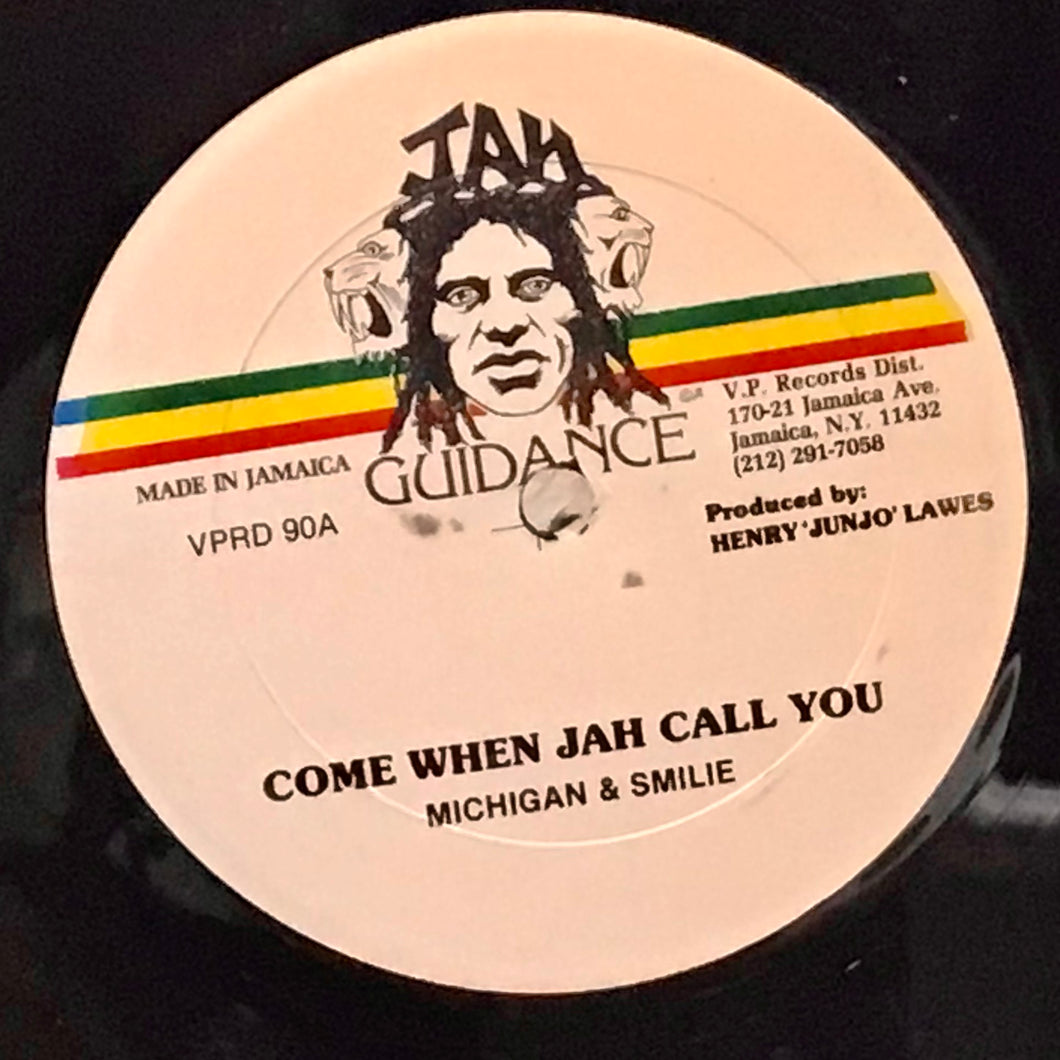 Michigan & Smilie– Come When Jah Call You