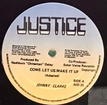 Cargar imagen en el visor de la galería, Johnny Clarke – Come Let Us Make It Up / Never Get Away

