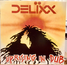 Cargar imagen en el visor de la galería, Delixx – Uprising In Dub
