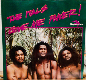 The Itals – Give Me Power