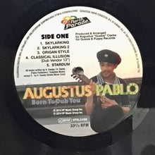 Cargar imagen en el visor de la galería, Augustus Pablo – Born To Dub You
