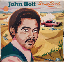 Cargar imagen en el visor de la galería, John Holt – Dusty Roads
