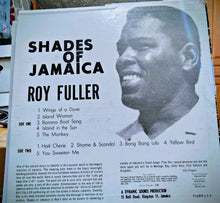 Cargar imagen en el visor de la galería, Roy Fuller – Shades Of Jamaica
