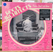 Cargar imagen en el visor de la galería, Roots Architects – From Dub ´Til Now
