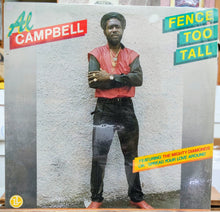 Cargar imagen en el visor de la galería, Al Campbell - Fence Too Tall
