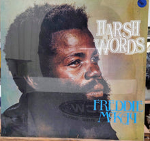 Cargar imagen en el visor de la galería, Freddie McKay – Harsh Words
