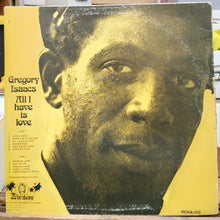 Cargar imagen en el visor de la galería, Gregory Isaacs – All I Have Is Love
