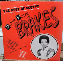 Cargar imagen en el visor de la galería, Scotty – The Best Of Scotty: Draw Your Brakes
