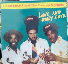 Cargar imagen en el visor de la galería, Fred Locks &amp; The Creation Steppers – Love And Only Love
