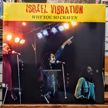 Cargar imagen en el visor de la galería, Israel Vibration – Why You So Craven
