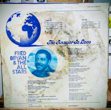 Cargar imagen en el visor de la galería, Fred Bryan &amp; The Allstars – The Answer Is Love...
